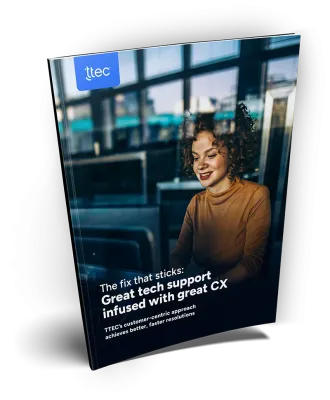 The fix that sticks: Great tech support infused with great CX 