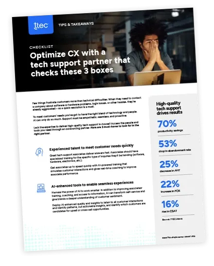 Optimize CX with a tech support partner that checks these 3 boxes