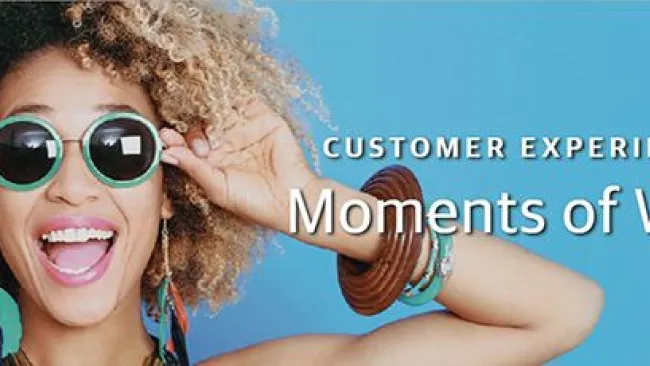 Customer Experience Moments of Wow