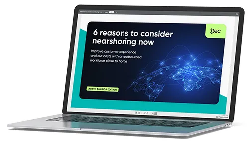 6 Reasons to consider nearshoring now