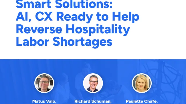 Smart Solutions: AI, CX Ready to Help Reverse Hospitality Labor Shortages
