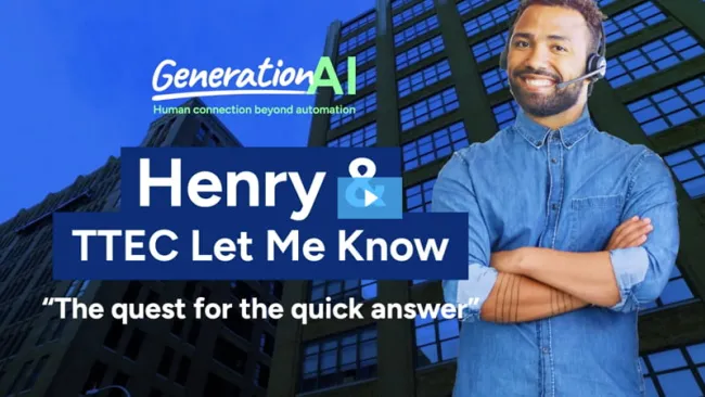 Henry & TTEC Let Me Know